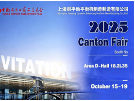 Meet You at 138th Canton Fair With JP Balancing Machine