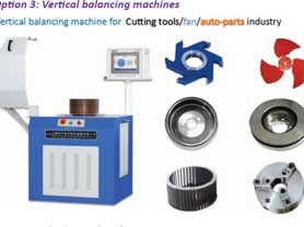 Vertical balancing machine for Cutting tools/Fan/Auto-Parts